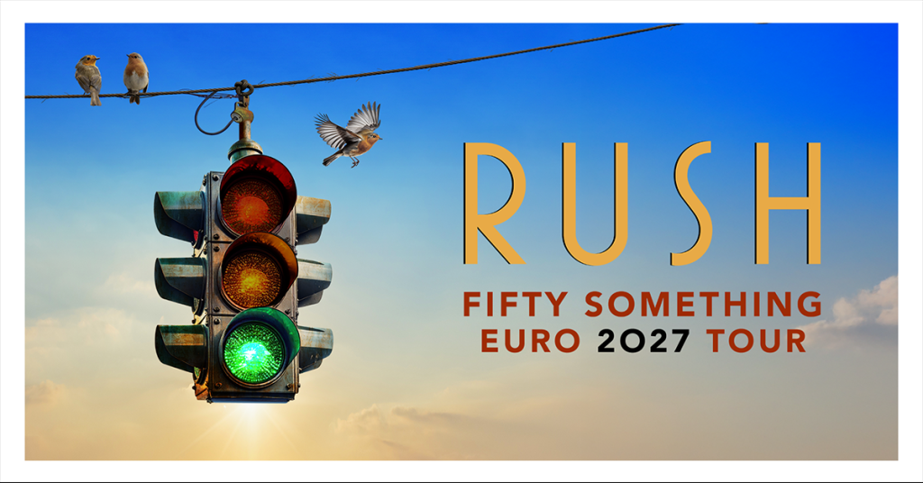 RUSH „Fifty Something Euro“-Tour 2027: Wie viel kosten Tickets, wo kaufen und welche VIP-Pakete gibt es?